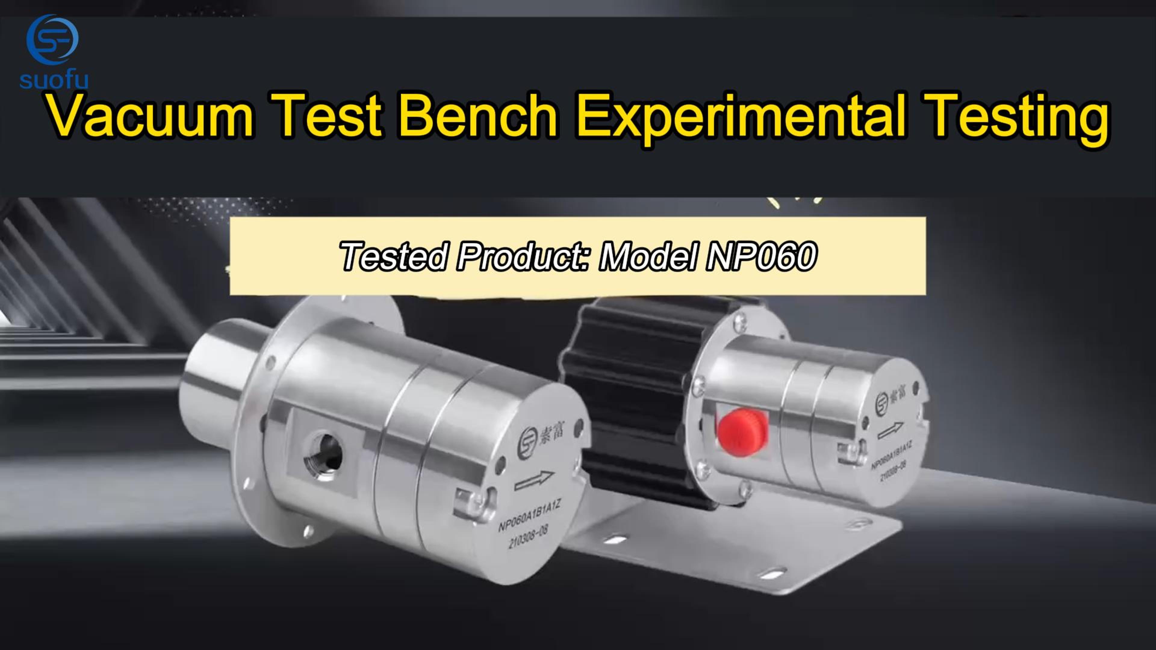 NP060--Vacuum Test Bench Experimental Testing